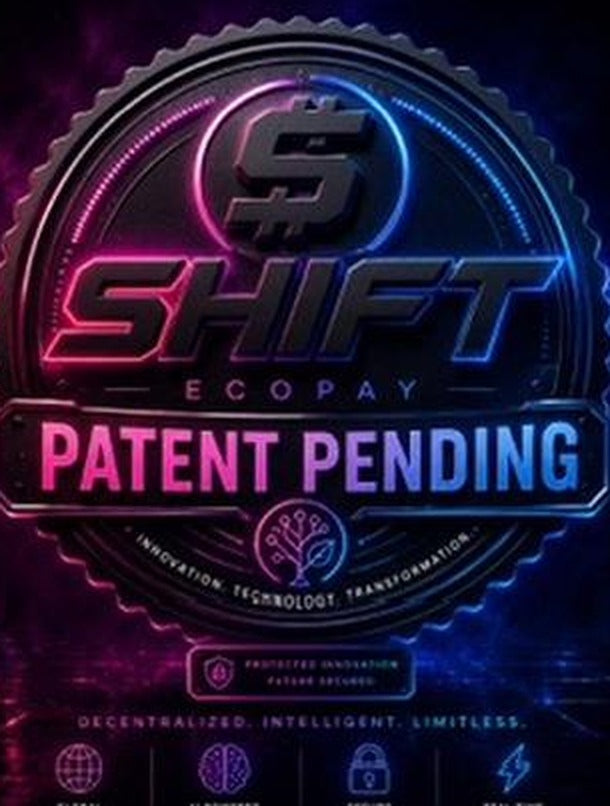 SHIFT EcoPay · Patent Pending · Innovation · Technology · Transformation